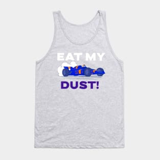 Eat My Dust! Racing Tank Top